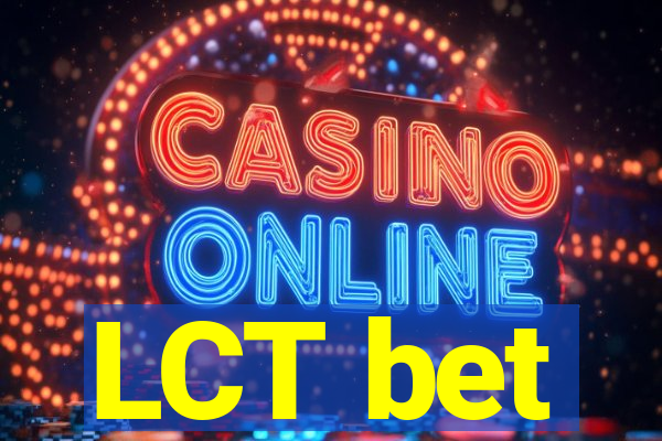 LCT bet